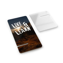 Load image into Gallery viewer, Phone Stand - Quote Live & Learn - Ana.s.CameraWork