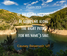 Load image into Gallery viewer, Ana Sosa's photography of Causey Reservoir with Psalm 23:3