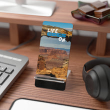 Load image into Gallery viewer, Phone Stand -  'Life goes on' - Ana.s.CameraWork
