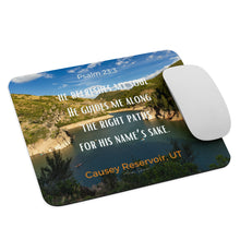 Load image into Gallery viewer, Mouse Pad, where each click takes you to the peaceful embrace of Causey Reservoir. The green landscape, the clear waters and the inspiring Psalm 23:3.
