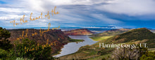 Load image into Gallery viewer, Flaming Gorge image with text: In the heart of the wild, we find our truest selves.

