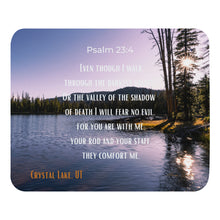 Load image into Gallery viewer, Mouse Pad, featuring the poignant words of Psalm 23:4. This captivating image, captured at Crystal Lake during a rosy sunset.
